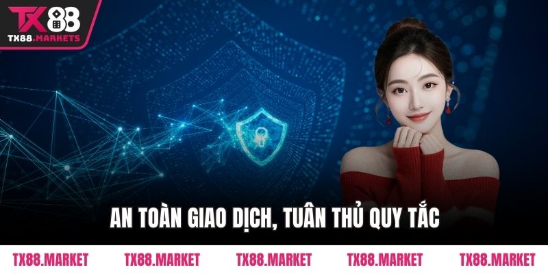 An toàn giao dịch, tuân thủ quy tắc