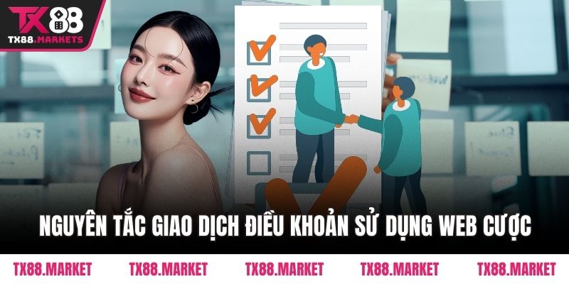 Nguyên tắc giao dịch Điều Khoản Sử Dụng web cược